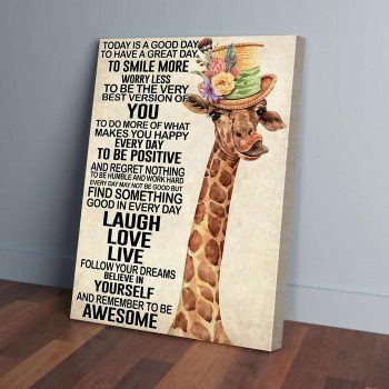 Today Is A Good Day To Have A Great Day To Be Awesome Giraffe Canvas Poster Prints Wall Art Decor