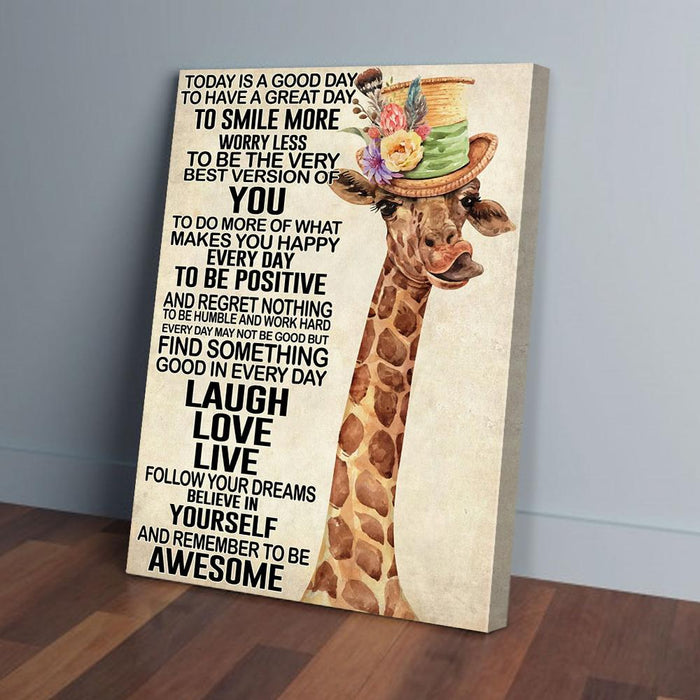 Today-Is-A-Good-Day-To-Have-A-Great-Day-To-Be-Awesome-Giraffe-Canvas-Poster-Prints-Wall-Art-Decor Today Is A Good Day To Have A Great Day To Be Awesome Giraffe Canvas Poster Prints Wall Art Decor