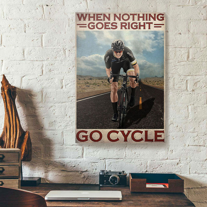 When-Nothing-Goes-Right-Go-Cycle-Canvas-Poster-Prints-Wall-Art-Decor-1
